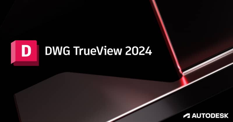 Autodesk DWG TrueView 2024 - horizontal cover