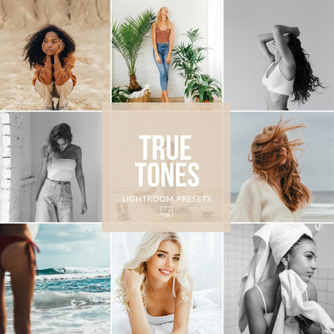 TRUE TONES LIGHTROOM PRESETS