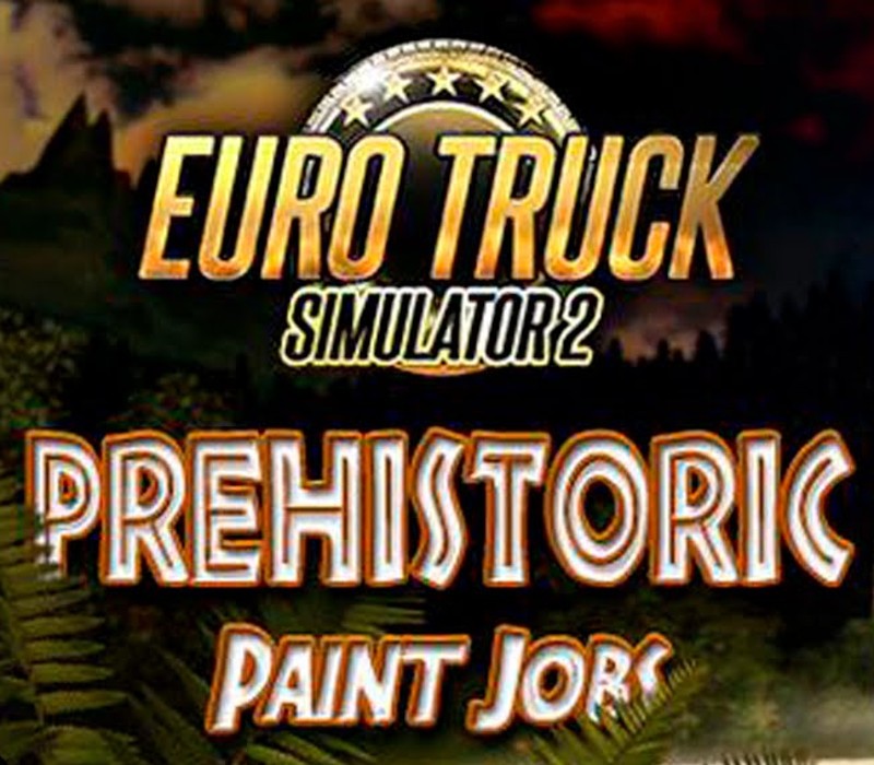 Euro Truck Simulator 2 - Prehistoric Paint Jobs Pack DLC EU Steam CD Key