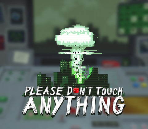 Please, Don’t Touch Anything EU Steam CD Key