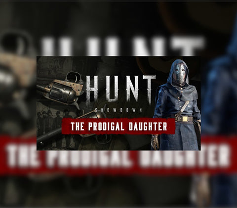 Hunt: Showdown - The Prodigal Daughter DLC EU Steam Altergift